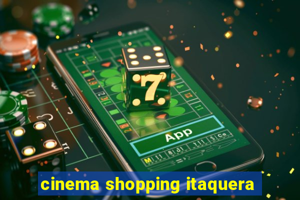 cinema shopping itaquera